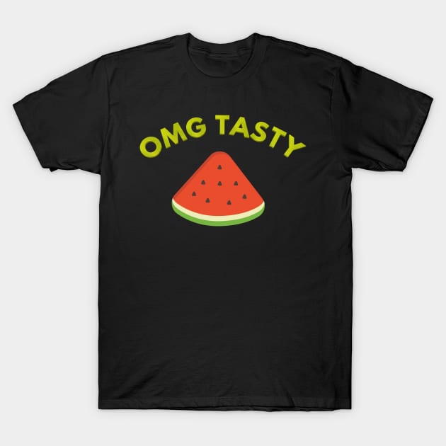 omg tasty watermelon vegan design T-Shirt by FromBerlinGift